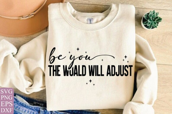 Be You Quote SVG, Positive Saying SVG for Graphics