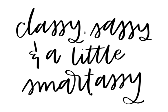 Classy Sassy Little Smartassy Graphics for Crafts