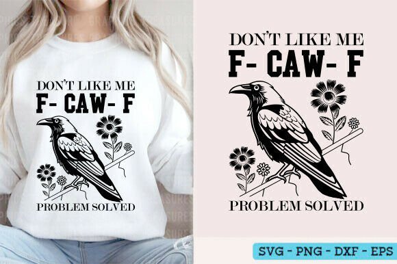 F-CAW-F PNG, F Caw F Quote SVG for Graphics and T-Shirt Designs