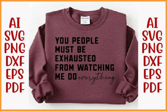 Funny Mom Quote SVG, Sarcastic Shirt PNG for Graphics and T-Shirt Designs