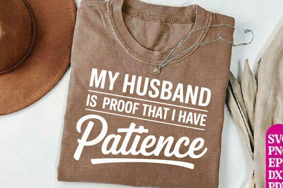 Funny Wife Quote SVG, Funny Saying PNG for Graphics and T-Shirt Designs