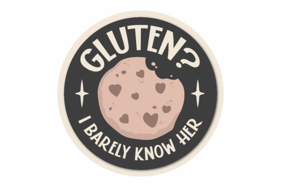 Gluten Barely Know Graphics for Crafts and Cricut Projects