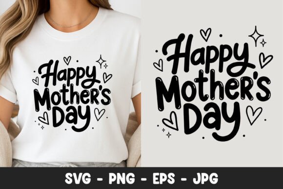 Happy Mothers Day Quote SVG PNG: A Review for Graphics and Illustrations