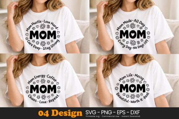Mom Quote SVG Mother’s Day Shirt: Graphics & Illustrations for Publishers